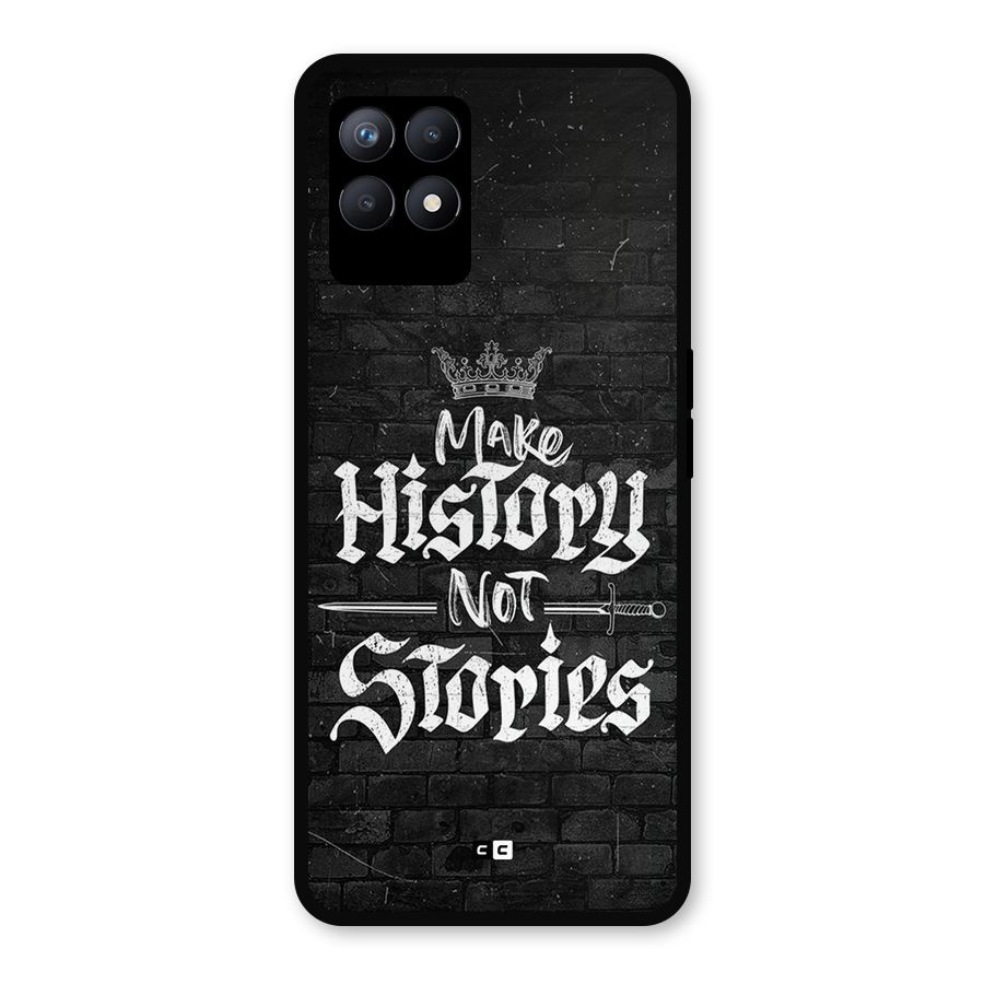 Make History Metal Back Case for Realme Narzo 50