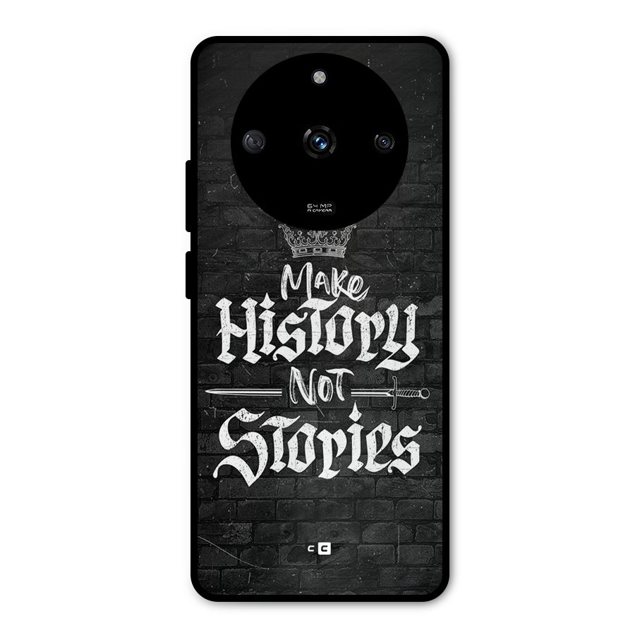 Make History Metal Back Case for Realme Narzo 60 5G