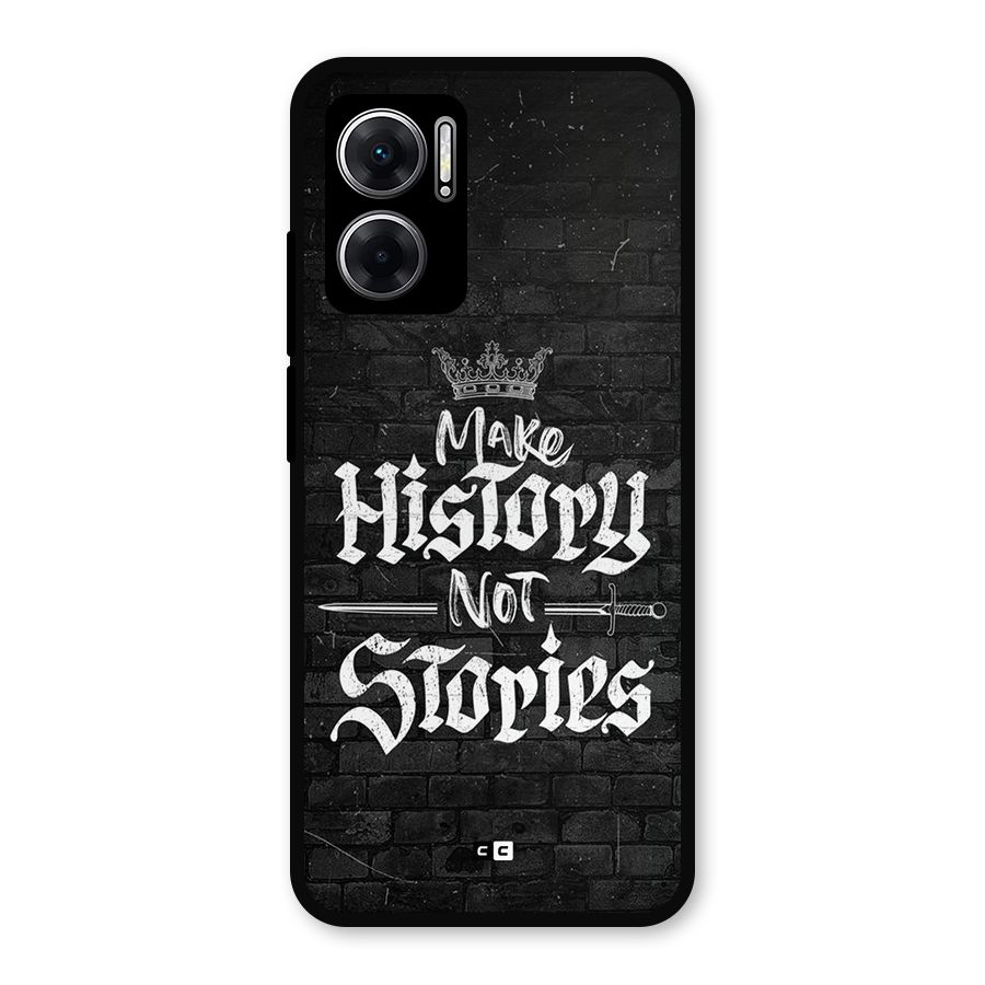 Make History Metal Back Case for Redmi 11 Prime 5G