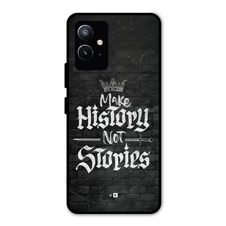 Make History Metal Back Case for Vivo T1 5G