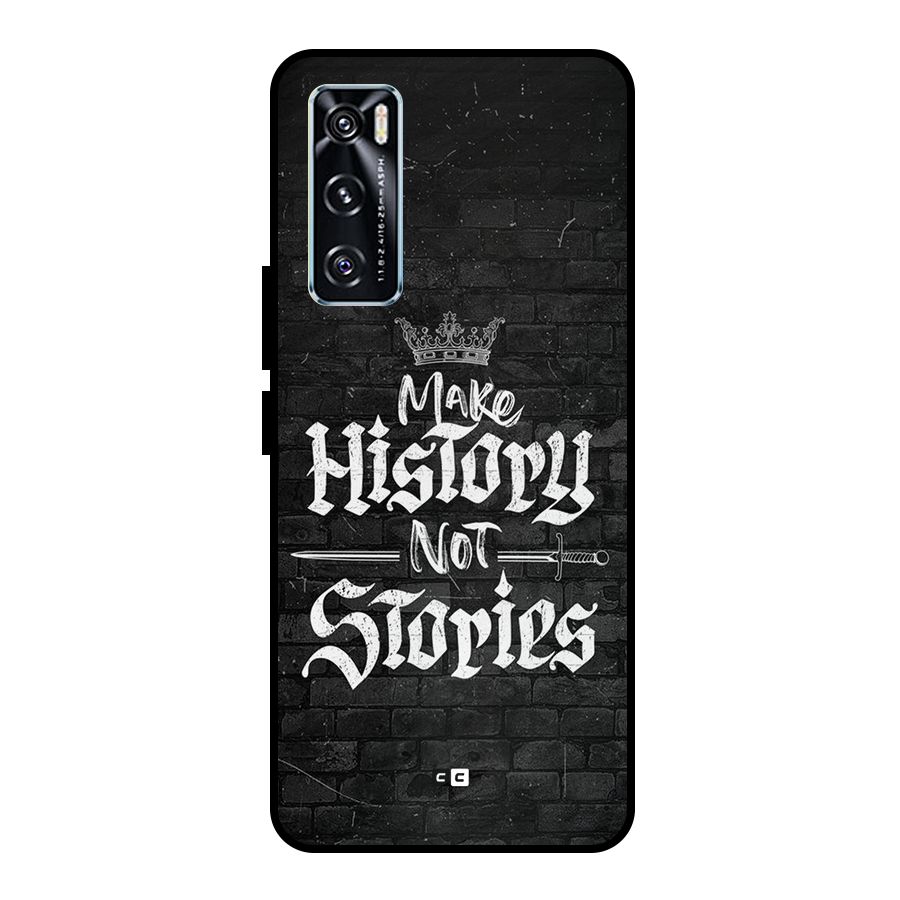 Make History Metal Back Case for Vivo V20 SE