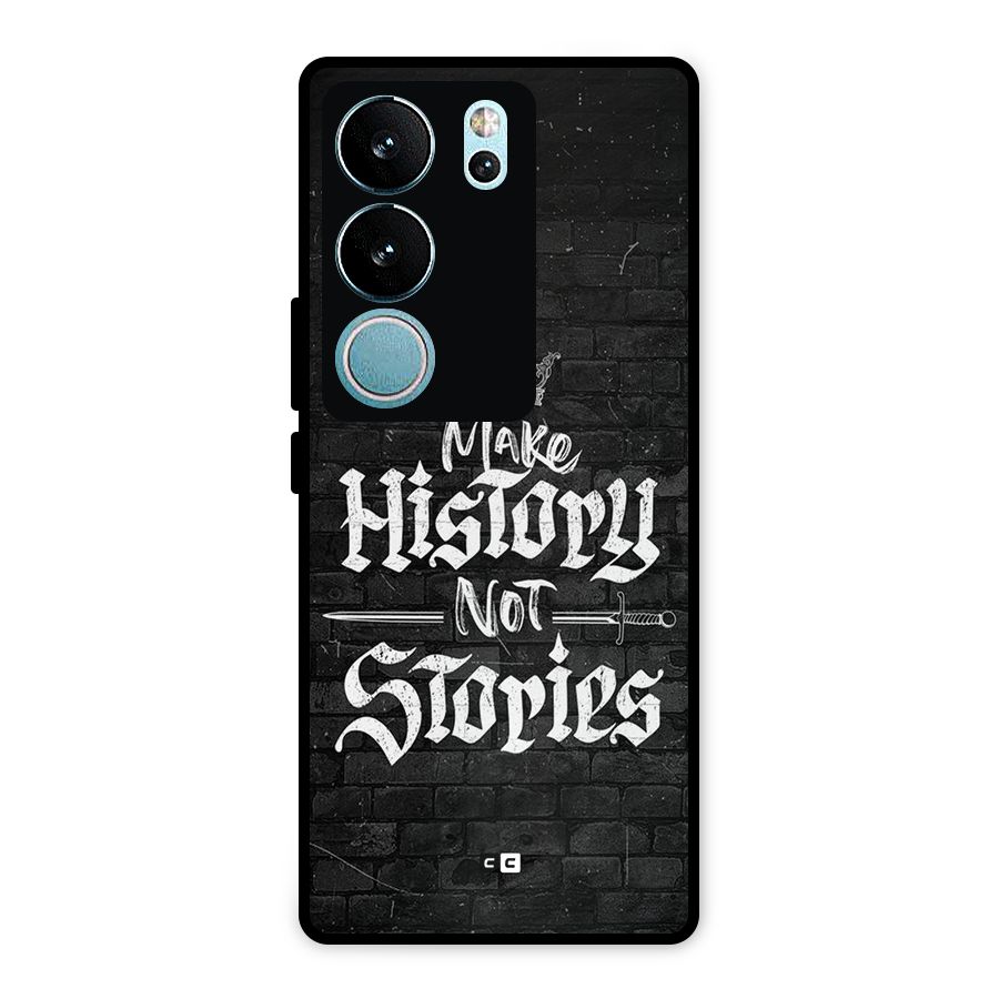 Make History Metal Back Case for Vivo V29 Pro