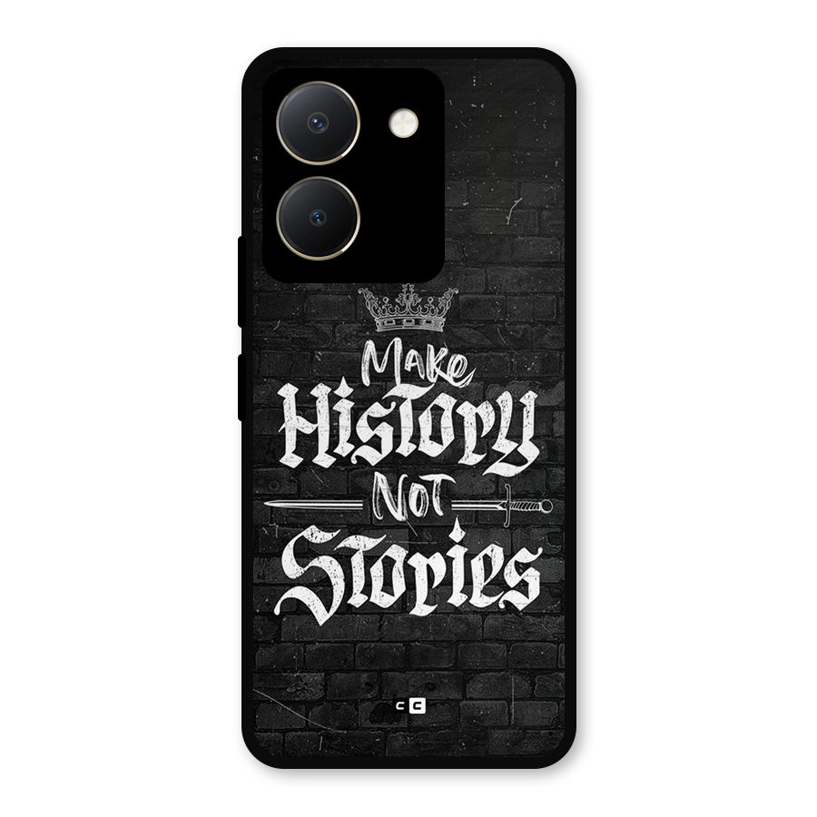 Make History Metal Back Case for Vivo Y36