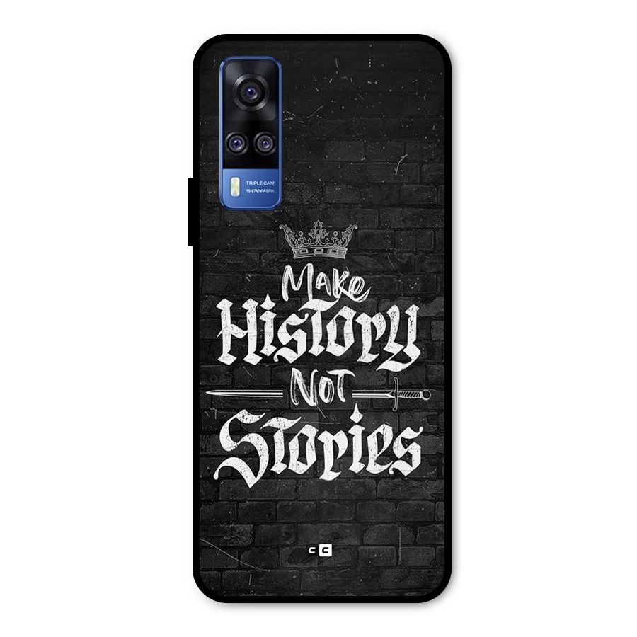 Make History Metal Back Case for Vivo Y51A