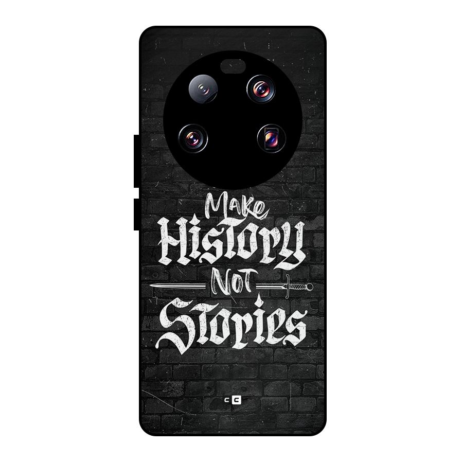 Make History Metal Back Case for Xiaomi 13 Ultra