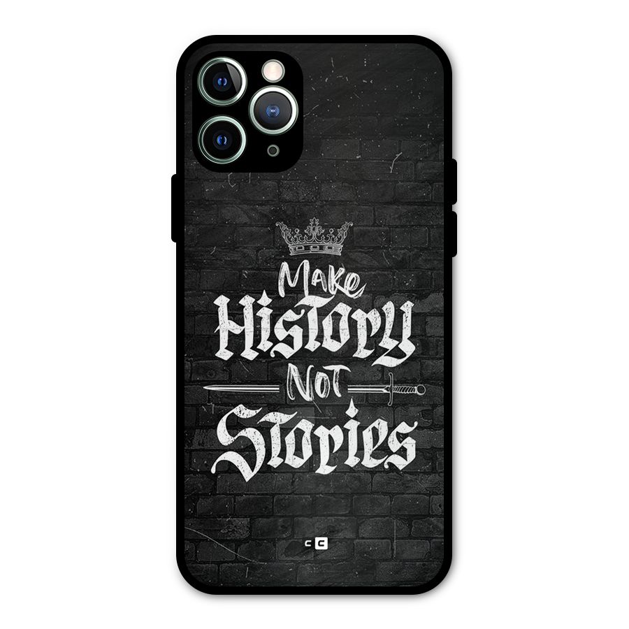Make History Metal Back Case for iPhone 11 Pro Max