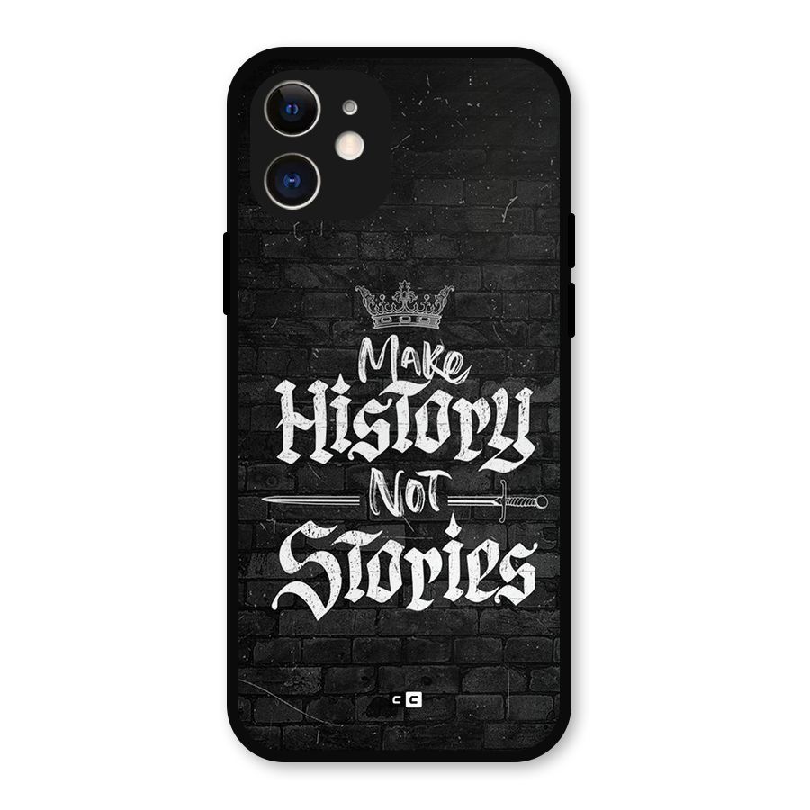 Make History Metal Back Case for iPhone 12