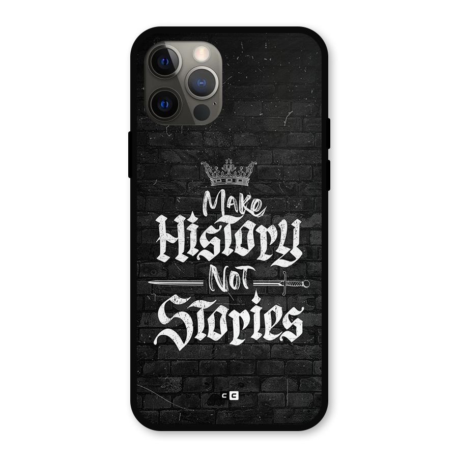 Make History Metal Back Case for iPhone 12 Pro