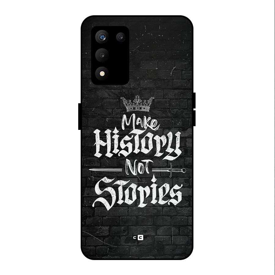 Make History Metal Back Case for realme 9 5G SE