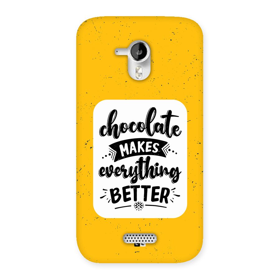 Makes Everything Better Back Case for Canvas HD A116