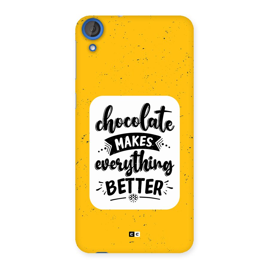 Makes Everything Better Back Case for Desire 820
