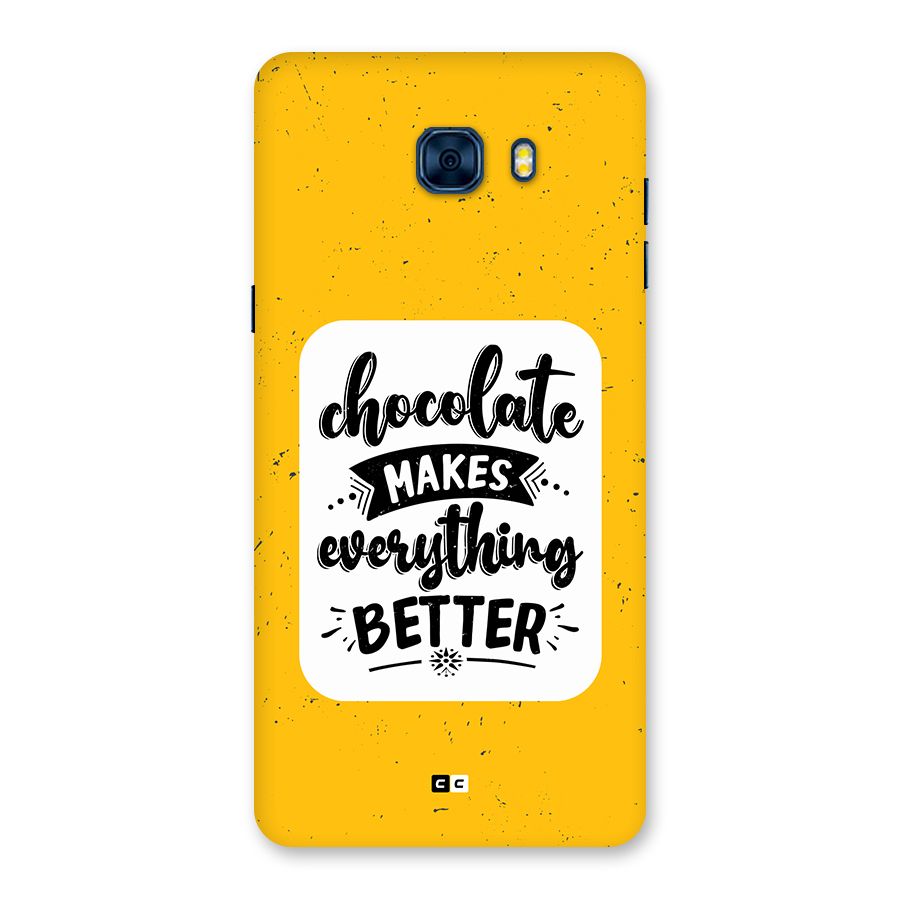 Makes Everything Better Back Case for Galaxy C7 Pro