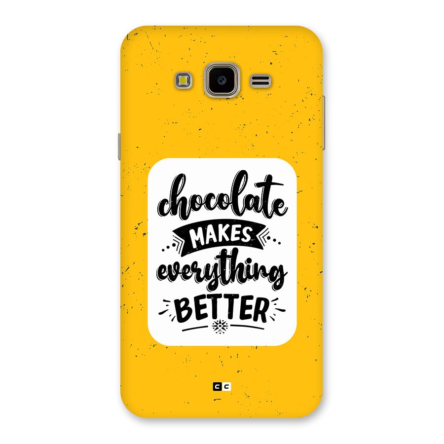 Makes Everything Better Back Case for Galaxy J7 Nxt