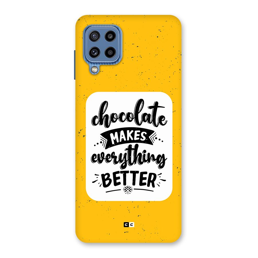 Makes Everything Better Back Case for Galaxy M32