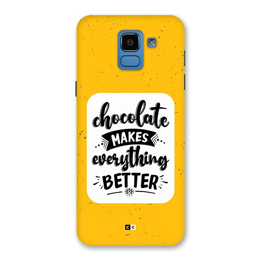 Makes Everything Better Back Case for Galaxy On6