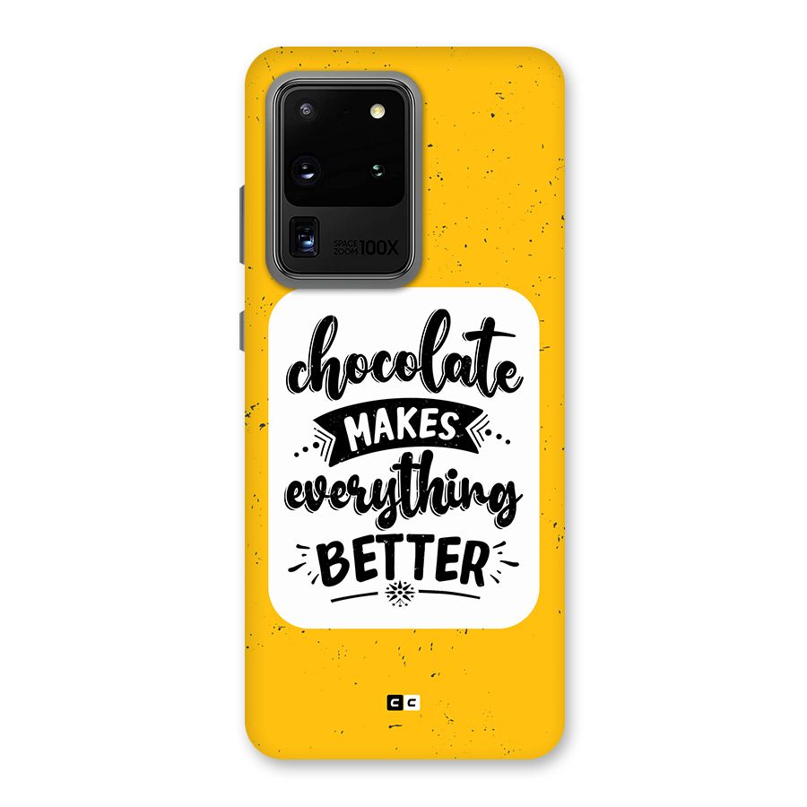 Makes Everything Better Back Case for Galaxy S20 Ultra