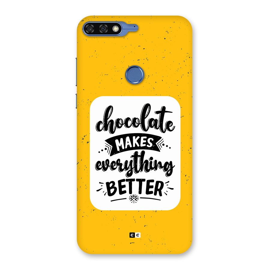 Makes Everything Better Back Case for Honor 7C