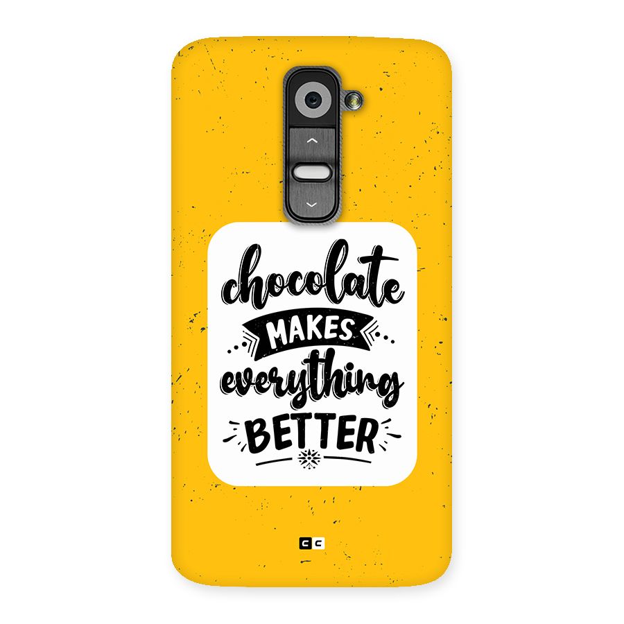 Makes Everything Better Back Case for LG G2