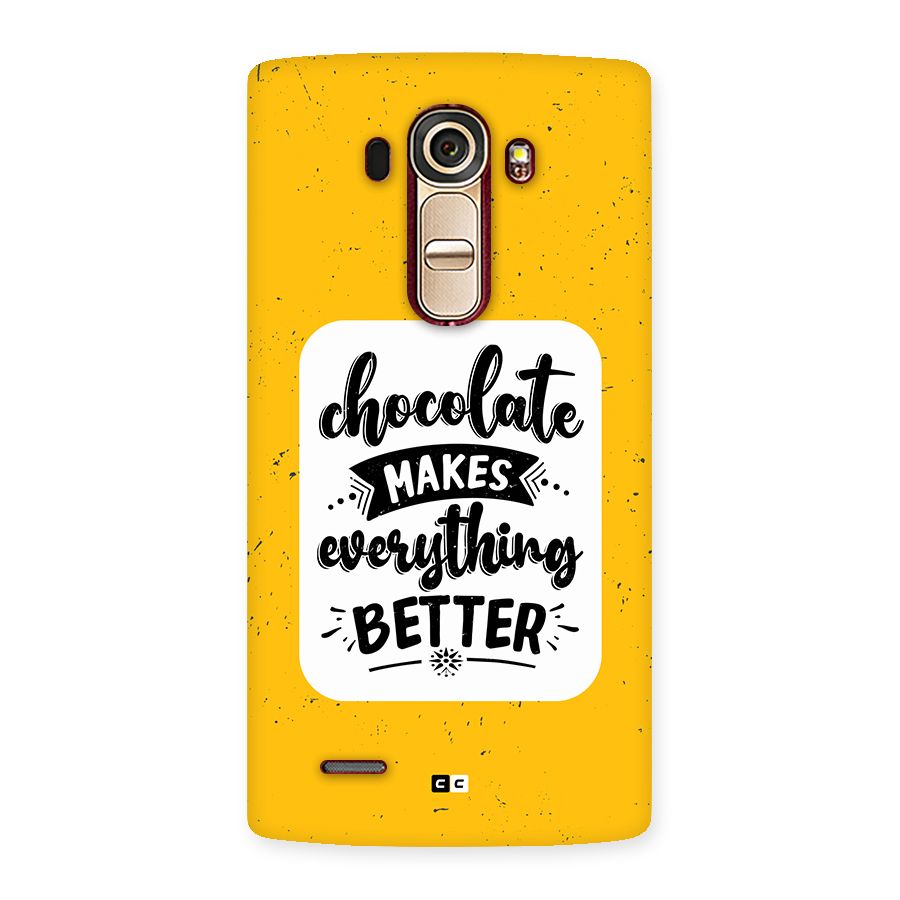 Makes Everything Better Back Case for LG G4