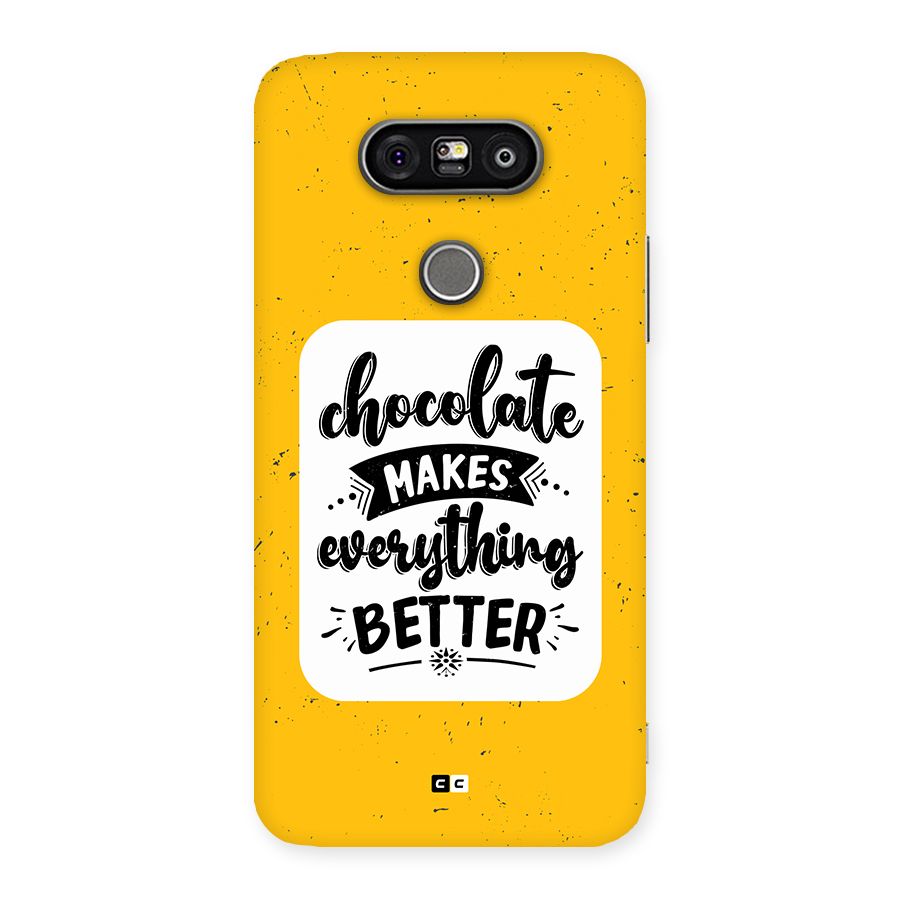 Makes Everything Better Back Case for LG G5
