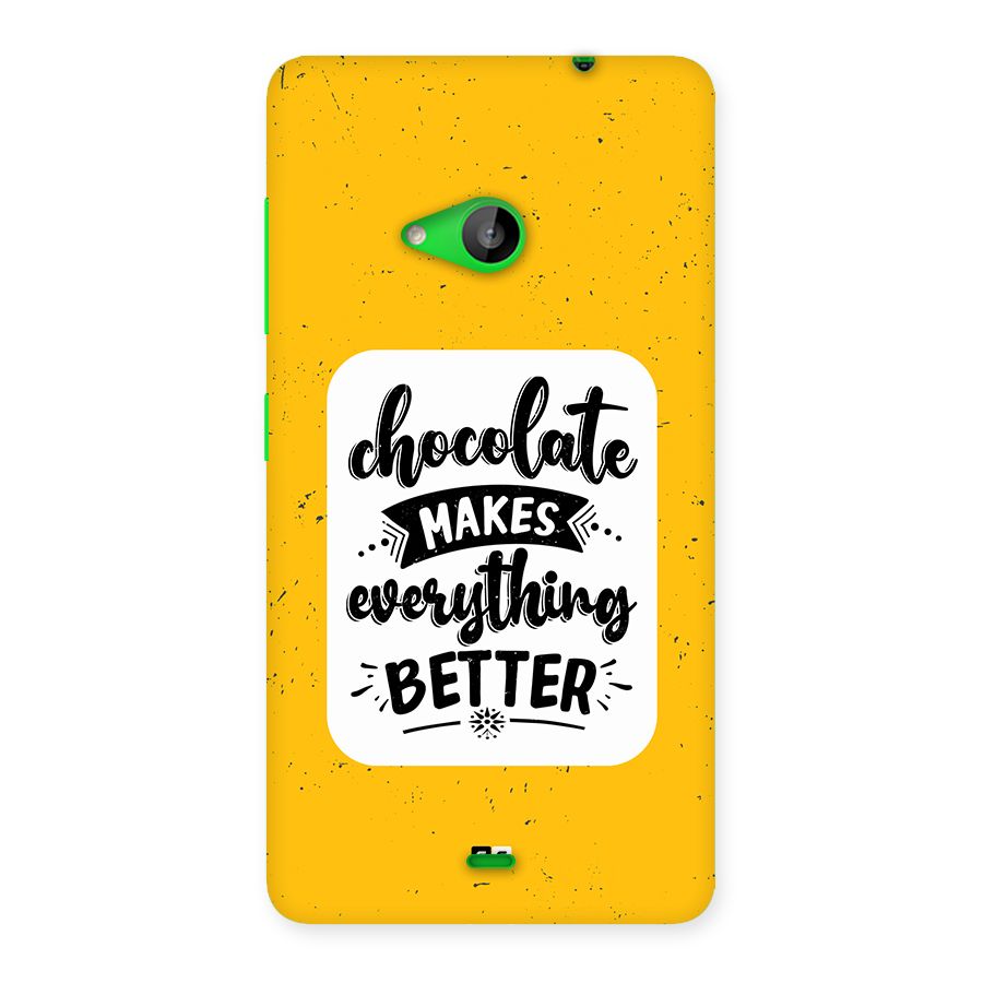 Makes Everything Better Back Case for Lumia 535