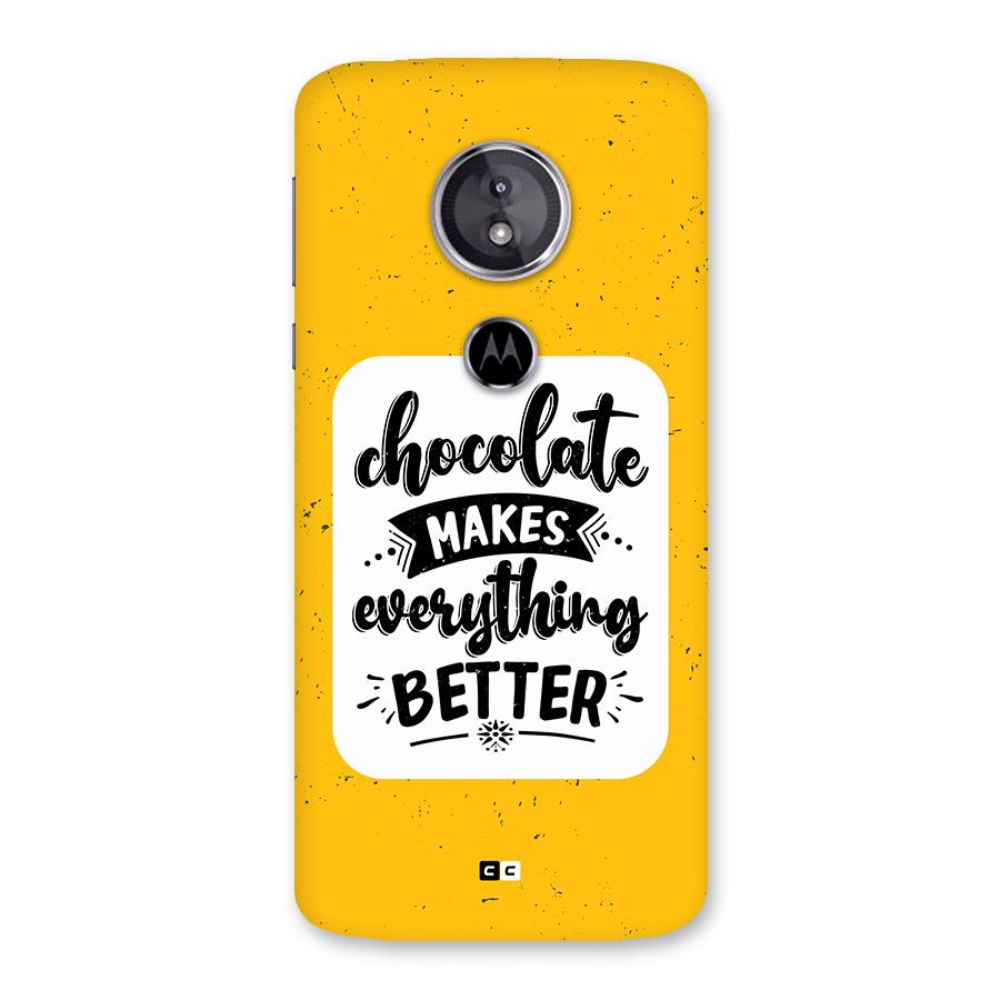 Makes Everything Better Back Case for Moto E5