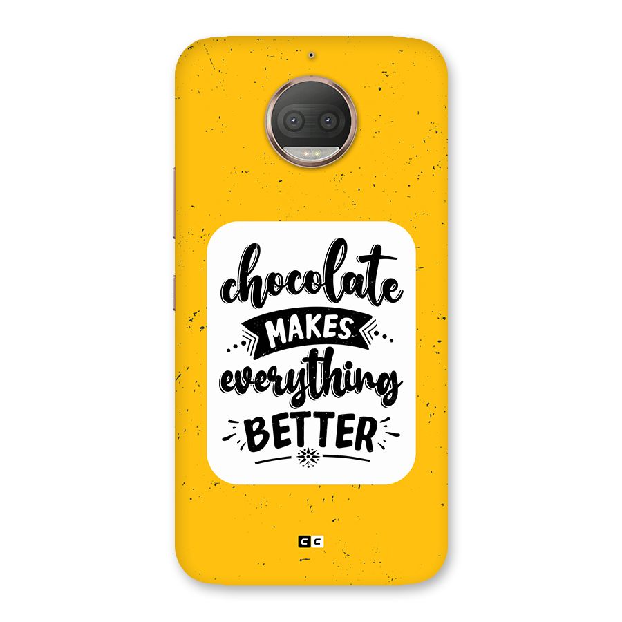 Makes Everything Better Back Case for Moto G5s Plus