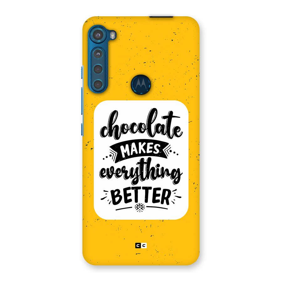 Makes Everything Better Back Case for Motorola One Fusion Plus