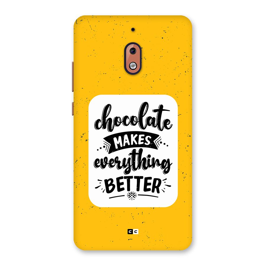 Makes Everything Better Back Case for Nokia 2.1
