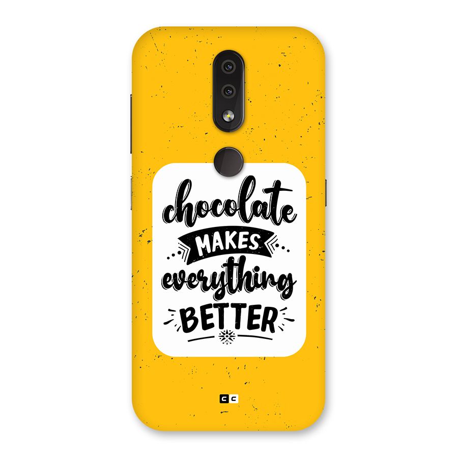 Makes Everything Better Back Case for Nokia 4.2