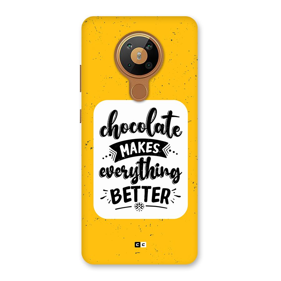Makes Everything Better Back Case for Nokia 5.3