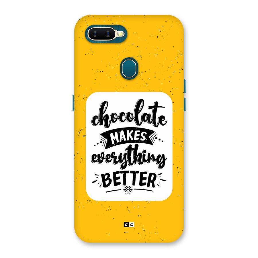 Makes Everything Better Back Case for Oppo A12
