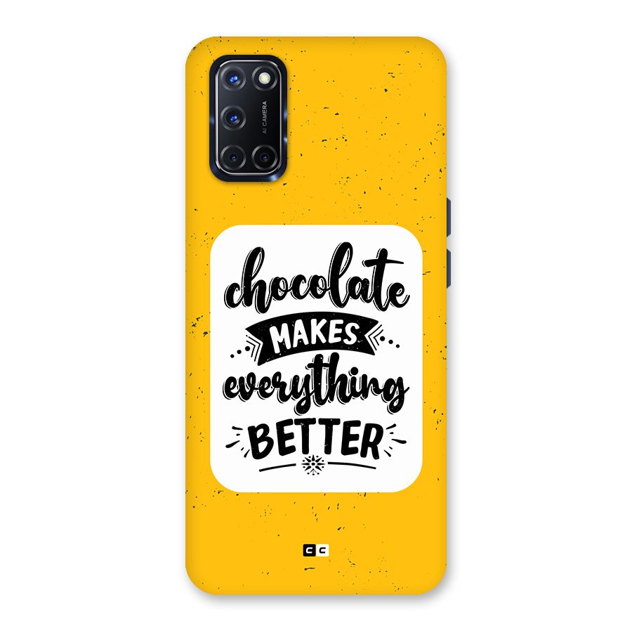 Makes Everything Better Back Case for Oppo A52