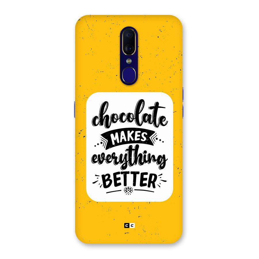 Makes Everything Better Back Case for Oppo A9