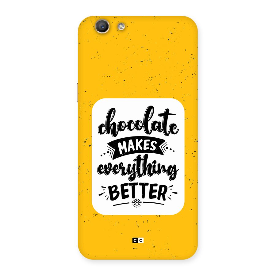 Makes Everything Better Back Case for Oppo F1s