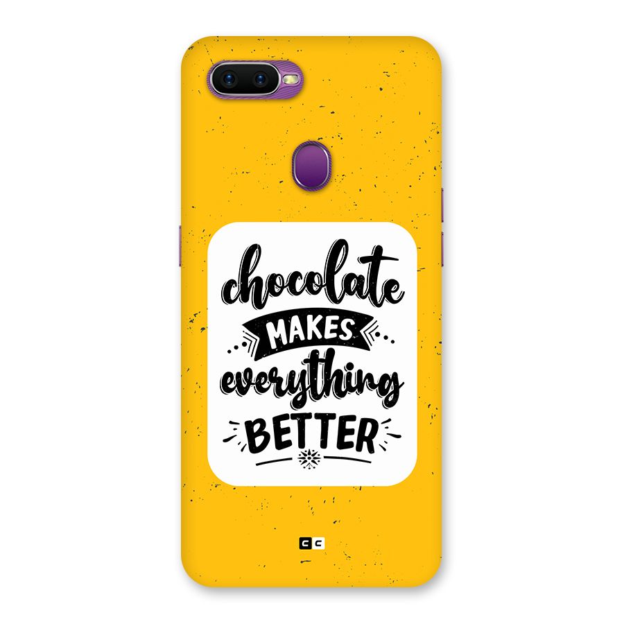 Makes Everything Better Back Case for Oppo F9