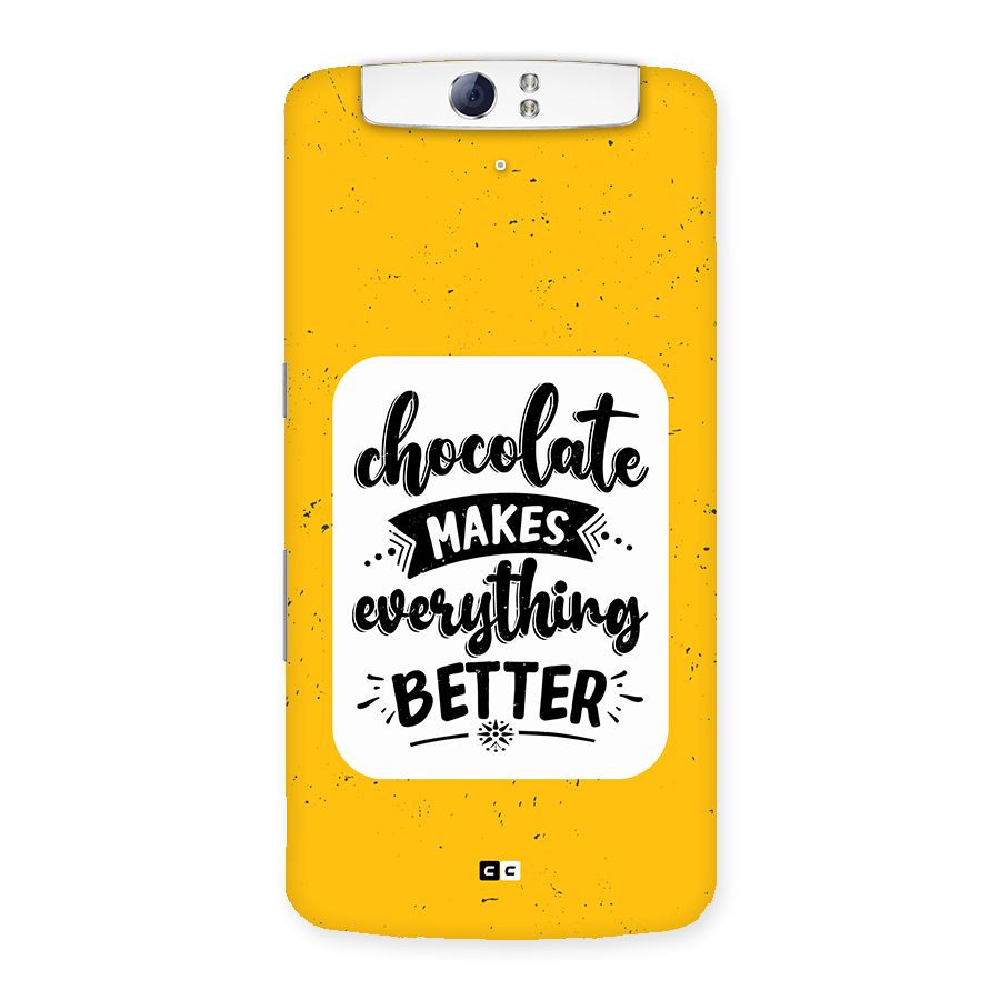 Makes Everything Better Back Case for Oppo N1