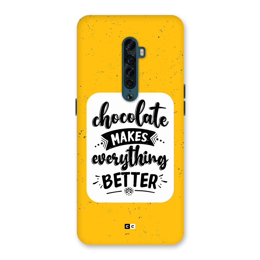 Makes Everything Better Back Case for Oppo Reno2