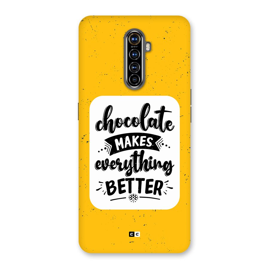 Makes Everything Better Back Case for Realme X2 Pro