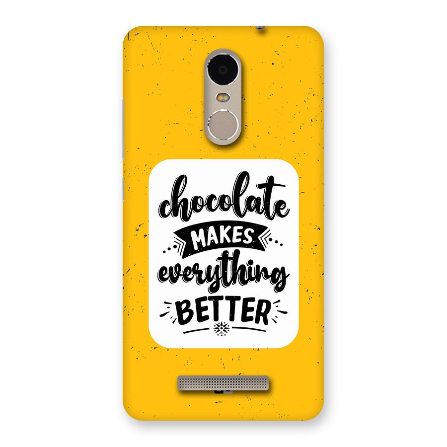 Makes Everything Better Back Case for Redmi Note 3