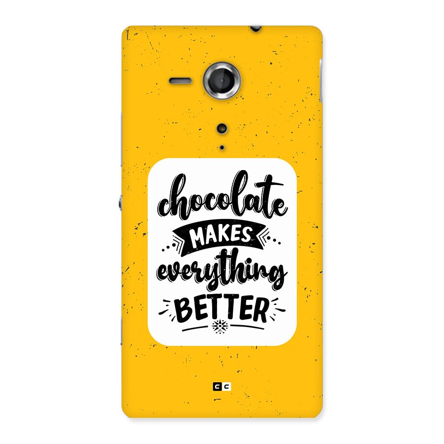 Makes Everything Better Back Case for Xperia Sp