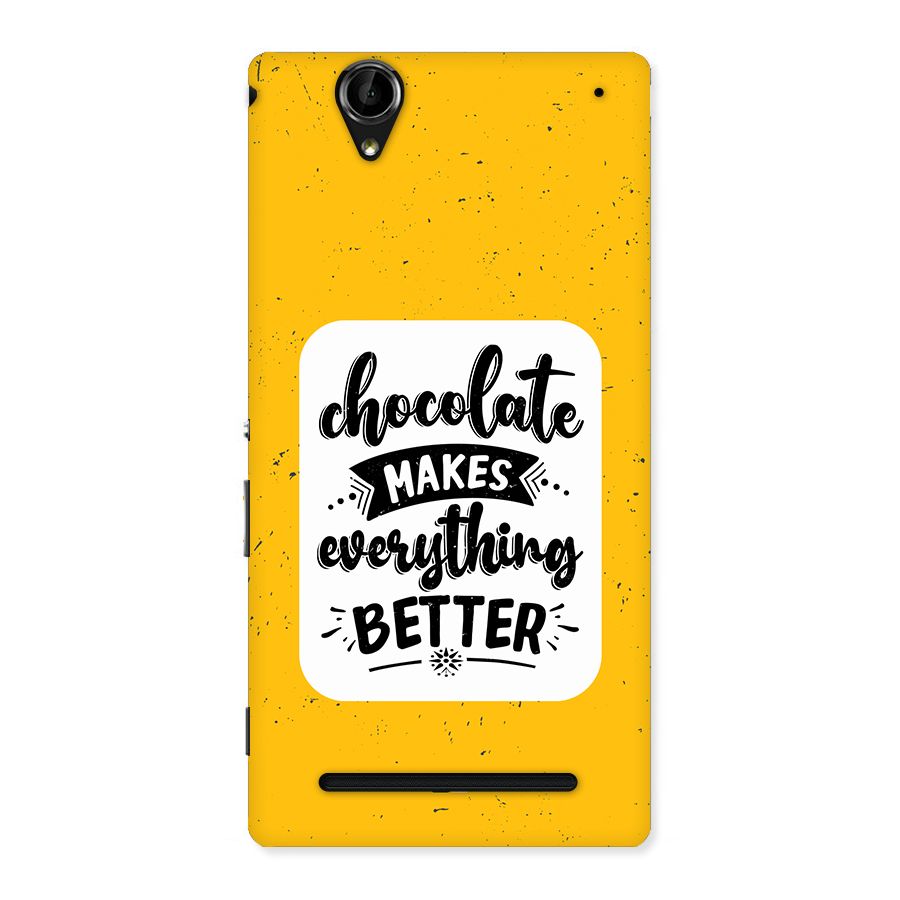 Makes Everything Better Back Case for Xperia T2