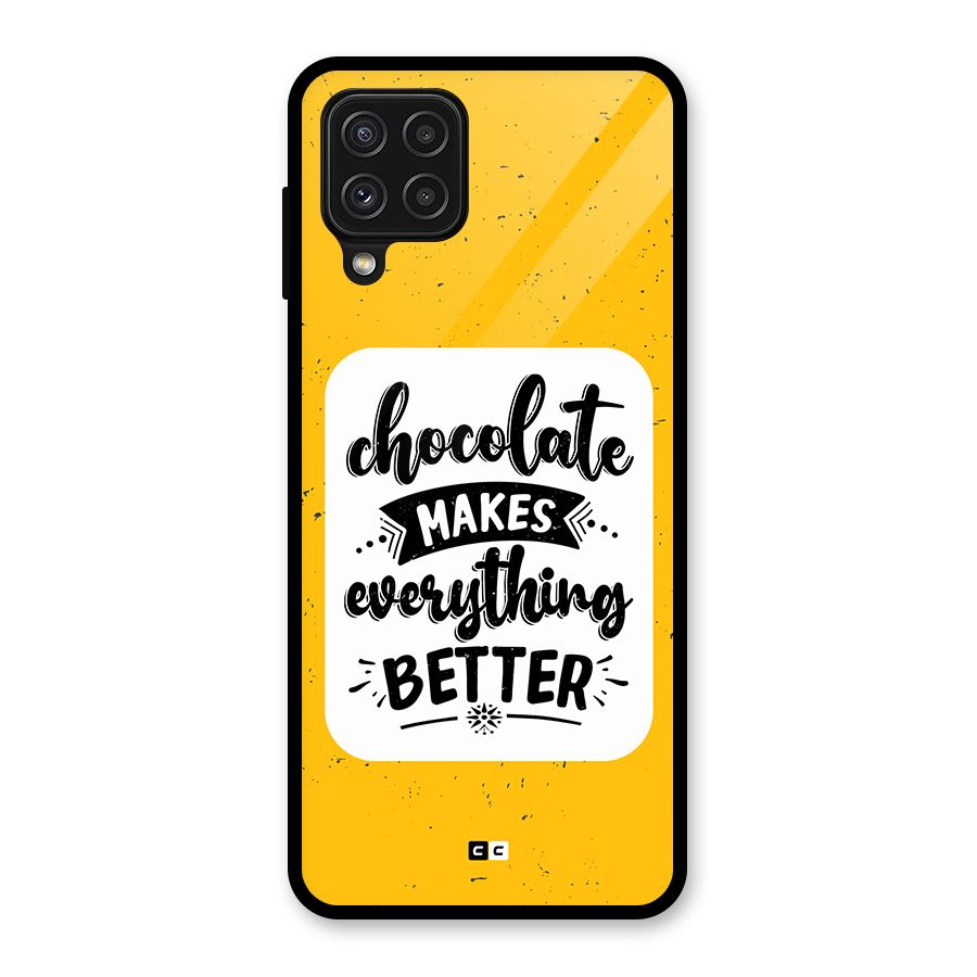 Makes Everything Better Glass Back Case for Galaxy A22 4G