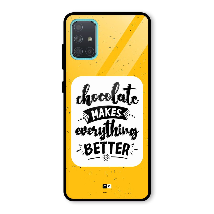 Makes Everything Better Glass Back Case for Galaxy A71
