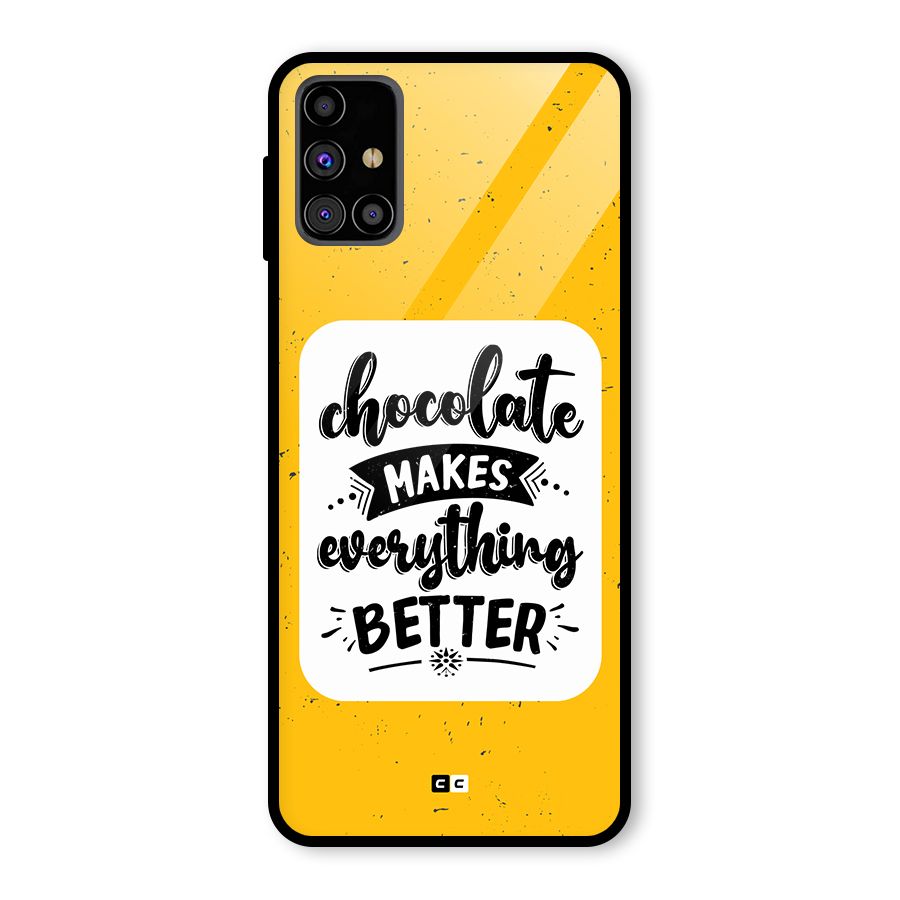 Makes Everything Better Glass Back Case for Galaxy M31s