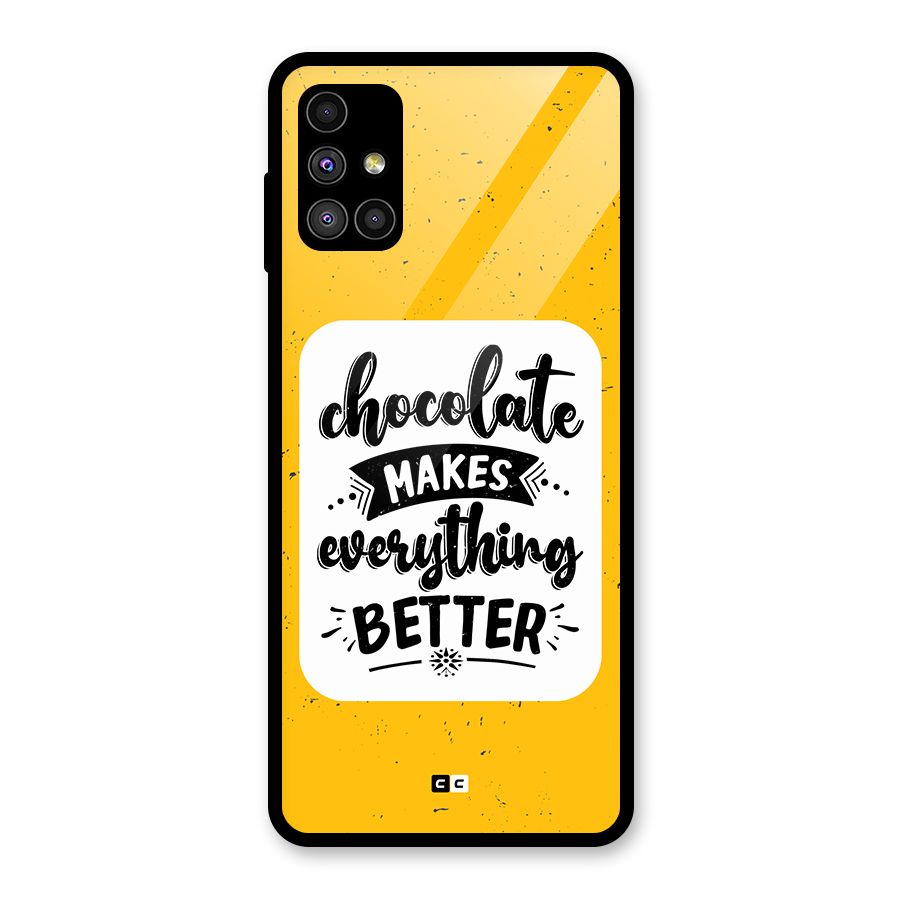Makes Everything Better Glass Back Case for Galaxy M51