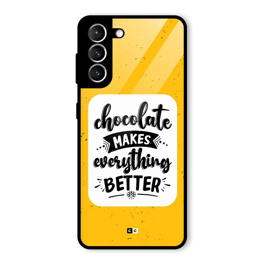 Makes Everything Better Glass Back Case for Galaxy S21 5G