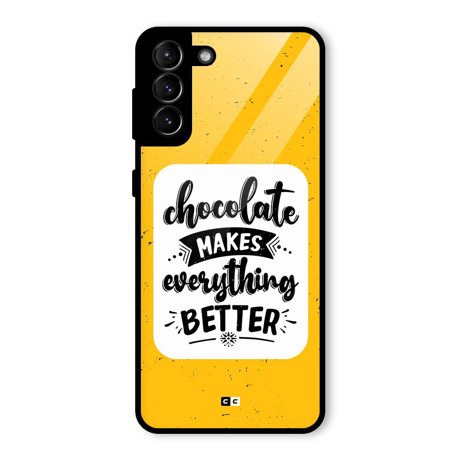 Makes Everything Better Glass Back Case for Galaxy S21 Plus
