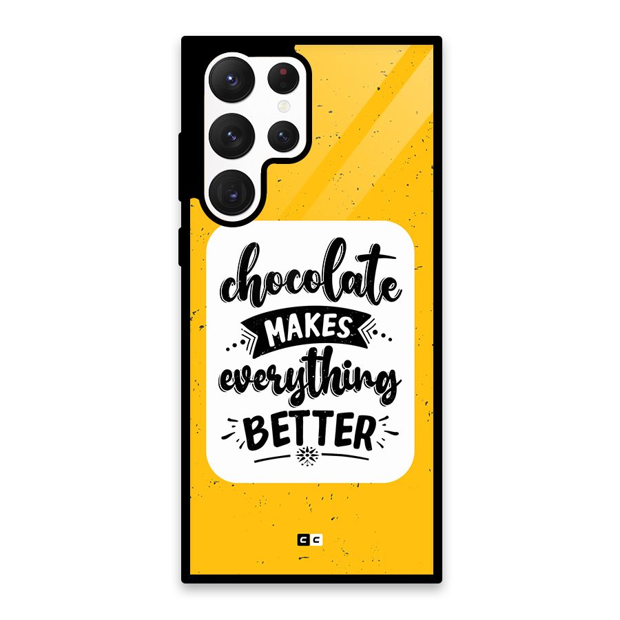 Makes Everything Better Glass Back Case for Galaxy S22 Ultra 5G
