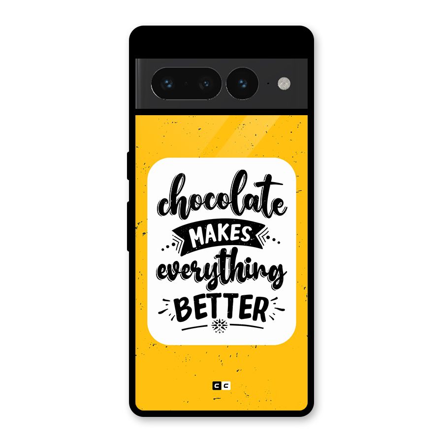 Makes Everything Better Glass Back Case for Google Pixel 7 Pro